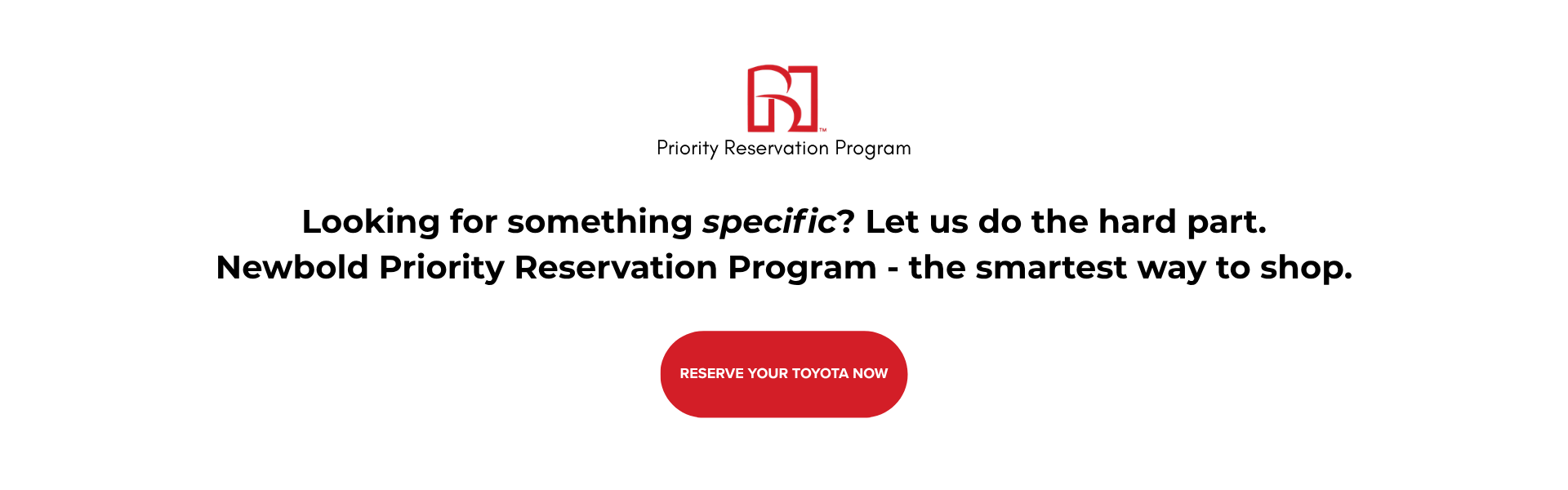 Reserve A New Toyota